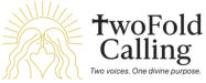 Two Fold Calling